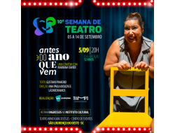 10ª Semana de Teatro terá espetáculo nacional na próxima terça-feira; veja como retirar ingressos foto