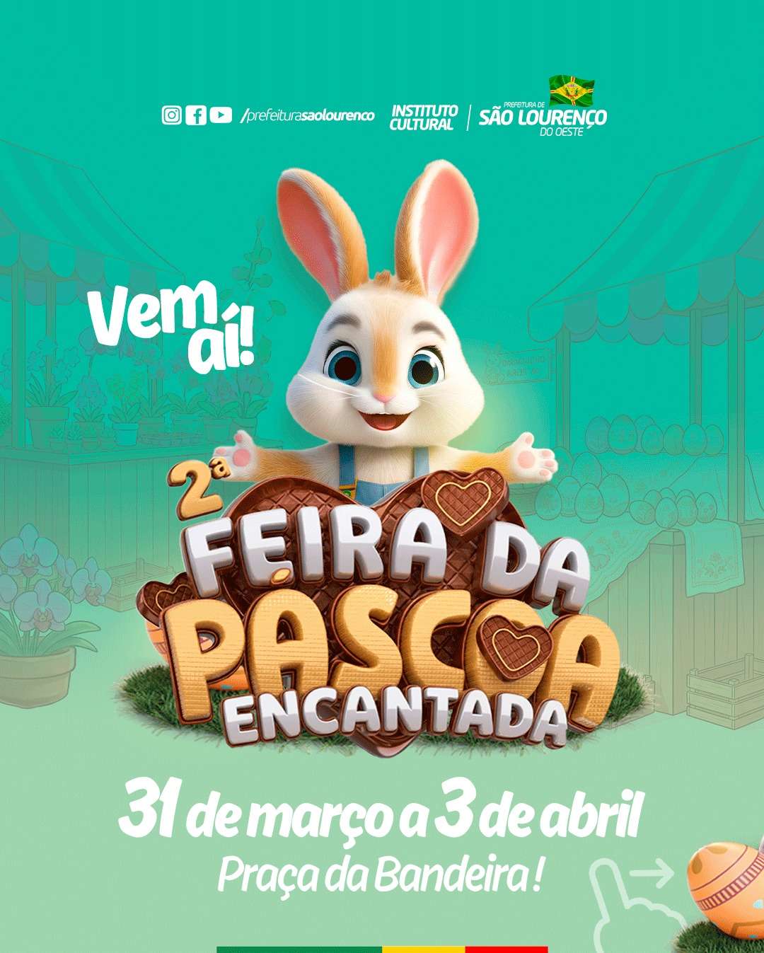 São Lourenço do Oeste realiza a 2ª Feira da Páscoa Encantada com programação cultural,  gastronômica e familiar 